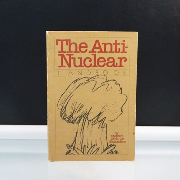 1978 The Anti-Nuclear Handbook by Stephen Croall Political Cartoons Kaianders - Picture 1 of 12
